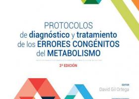 Protocolos de diagnóstico y tratamiento de los Errores Congénitos del Metabolismo (ECM)